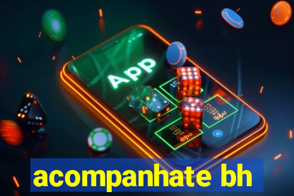 acompanhate bh